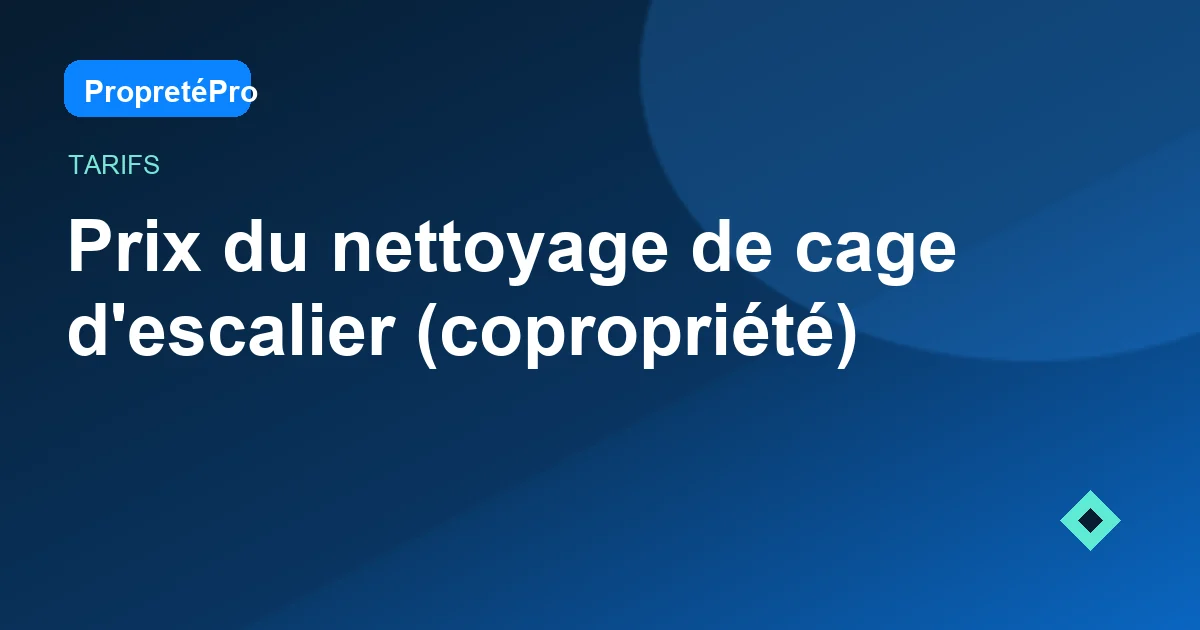 Illustration : Prix du nettoyage de cage d'escalier en copropriété