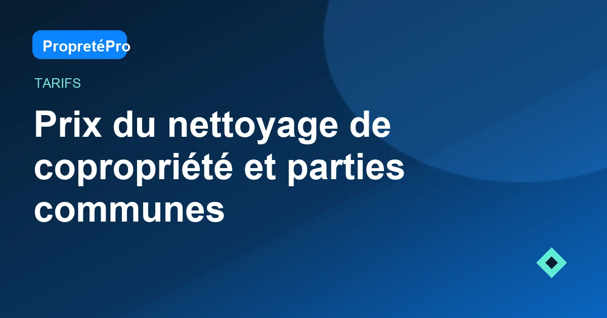 Illustration : Prix du nettoyage de copropriété et parties communes