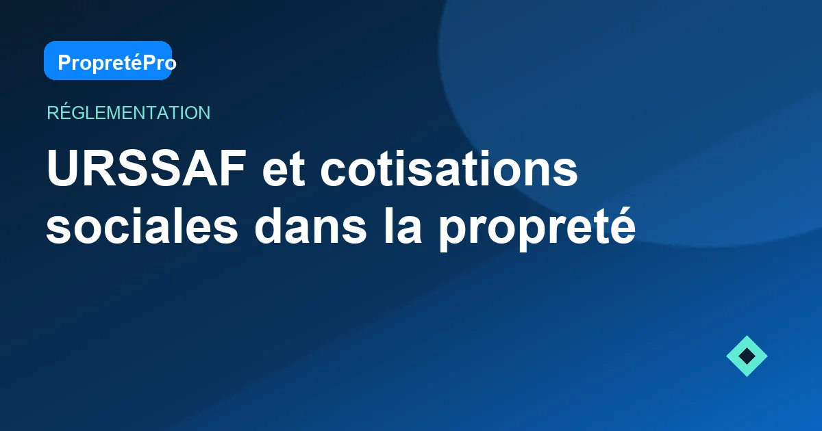 Illustration : URSSAF et cotisations sociales dans la propreté